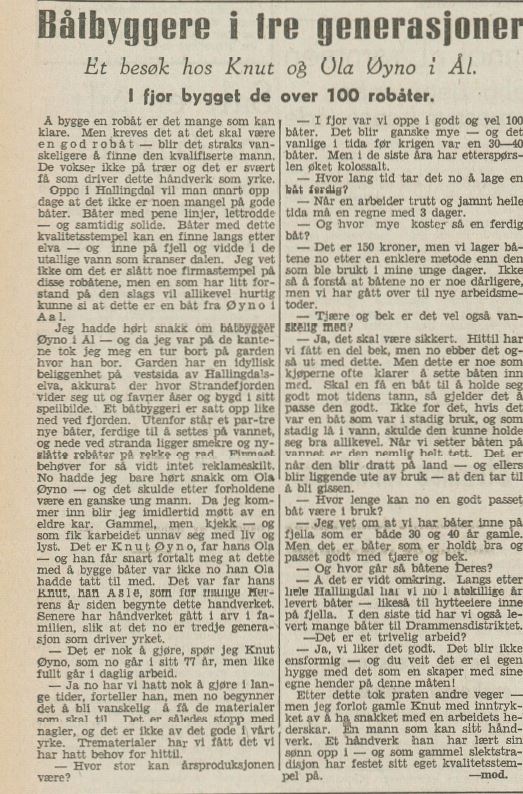 &laquo;Båtbyggere i tre generasjoner  Et besøk hos Knut og Ola Øyno i Aal&raquo;.  Fremtiden 11. september&nbsp;1943